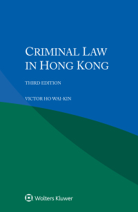 Imagen de portada: Criminal Law in Hong Kong 3rd edition 9789403509549