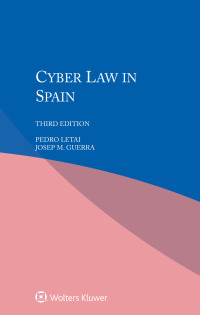 Cover image: Cyber Law in Spain 3rd edition 9789403509556