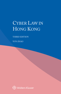 Cover image: Cyber Law in Hong Kong 3rd edition 9789403509600