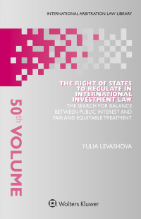 Titelbild: The Right of States to Regulate in International Investment Law 9789403509310