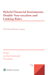 Cover image: Hybrid Financial Instruments, Double Non-Taxation and Linking Rules 9789403510743