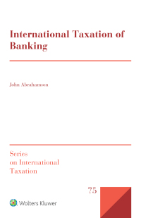 Cover image: International Taxation of Banking 9789403510941