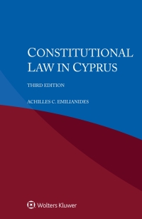 表紙画像: Constitutional Law in Cyprus 3rd edition 9789403510989
