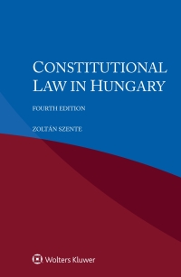 Cover image: Constitutional Law in Hungary 4th edition 9789403511283