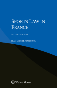Cover image: Sports Law in France 2nd edition 9789403511528