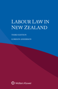 Cover image: Labour Law in New Zealand 3rd edition 9789403511641