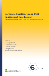 Cover image: Corporate Taxation, Group Debt Funding and Base Erosion 1st edition 9789403511702