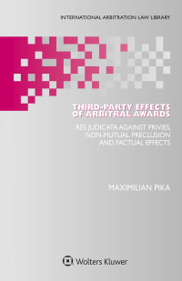 Immagine di copertina: Third-Party Effects of Arbitral Awards 9789403512730