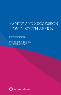 Cover image: Family and Succession Law in South Africa 5th edition 9789403513089
