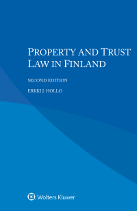 Cover image: Property and Trust Law in Finland 2nd edition 9789403513454