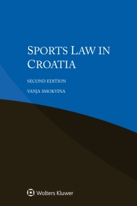 Cover image: Sports Law in Croatia 2nd edition 9789403517063