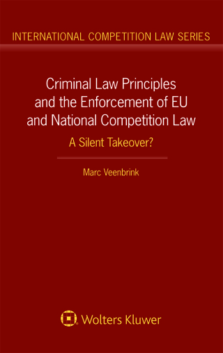 Titelbild: Criminal Law Principles and the Enforcement of EU and National Competition Law 9789403514345