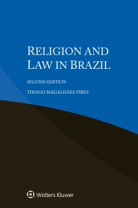 Omslagafbeelding: Religion and Law in Brazil 2nd edition 9789403516479