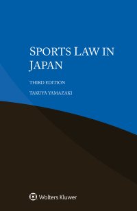 Cover image: Sports Law in Japan 3rd edition 9789403516912