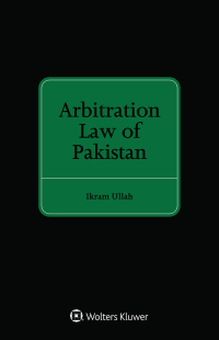 Cover image: Arbitration Law of Pakistan 9789403517025