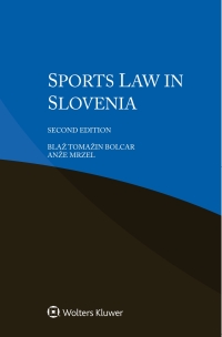 Imagen de portada: Sports Law in Slovenia 2nd edition 9789403517070