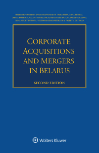 Titelbild: Corporate Acquisitions and Mergers in Belarus 2nd edition 9789403517377