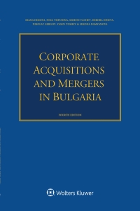 صورة الغلاف: Corporate Acquisitions and Mergers in Bulgaria 4th edition 9789403517971