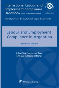 صورة الغلاف: Labour and Employment Compliance in Argentina 11th edition 9789403518572