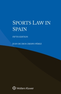 Cover image: Sports Law in Spain 5th edition 9789403518787