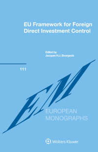صورة الغلاف: EU Framework for Foreign Direct Investment Control 1st edition 9789403518831