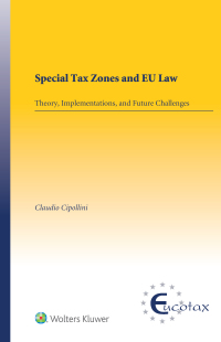 صورة الغلاف: Special Tax Zones and EU Law 9789403518855