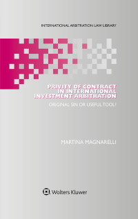 Cover image: Privity of Contract in International Investment Arbitration 9789403520209