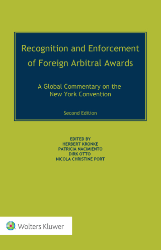 Cover image: Recognition and Enforcement of Foreign Arbitral Awards 2nd edition 9789403520223