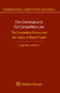 Cover image: Firm Dominance in EU Competition Law 9789403520308