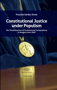 Cover image: Constitutional Justice under Populism 9789403520285