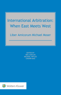 Cover image: International Arbitration: When East Meets West 1st edition 9789403520551