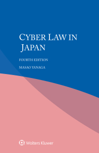 Cover image: Cyber law in Japan 4th edition 9789403520957