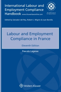 Immagine di copertina: Labour and Employment Compliance in France 11th edition 9789403521374