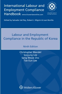 Cover image: Labour and Employment Compliance in the Republic of Korea 9th edition 9789403521671
