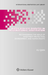 Cover image: Water Services Disputes in International Arbitration 9789403522036