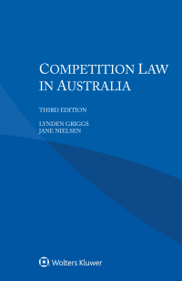 Cover image: Competition Law in Australia 3rd edition 9789403522722