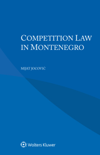 Imagen de portada: Competition Law in Montenegro 9789403522821
