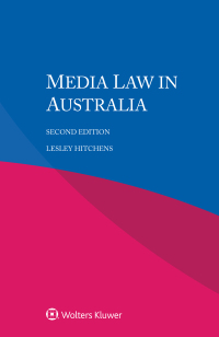 Cover image: Media Law in Australia 2nd edition 9789403522951