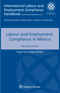 Omslagafbeelding: Labour and Employment Compliance in Mexico 11th edition 9789403523774