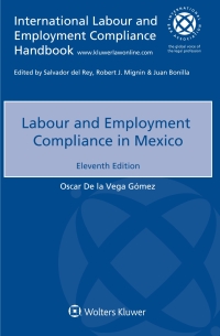 Cover image: Labour and Employment Compliance in Mexico 11th edition 9789403523774
