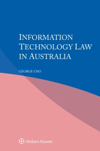 Cover image: Information Technology Law in Australia 9789403522968