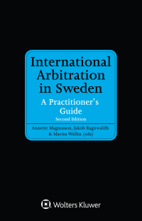 Cover image: International Arbitration in Sweden 2nd edition 9789403525617