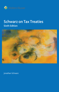 Cover image: Schwarz on Tax Treaties 6th edition 9789403526300