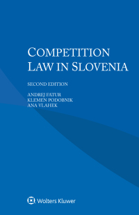 Cover image: Competition Law in Slovenia 2nd edition 9789403526904
