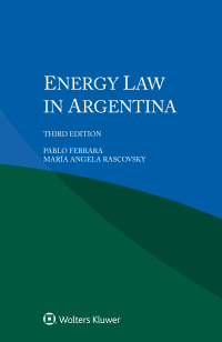 Cover image: Energy Law in Argentina 3rd edition 9789403527109