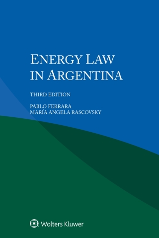 Imagen de portada: Energy Law in Argentina 3rd edition 9789403527109