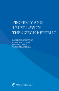 Omslagafbeelding: Property and Trust Law in the Czech Republic 9789403527338