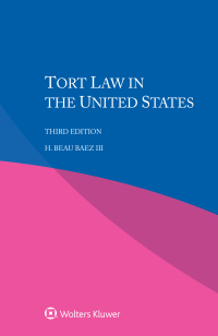 صورة الغلاف: Tort Law in the United States 3rd edition 9789403527536
