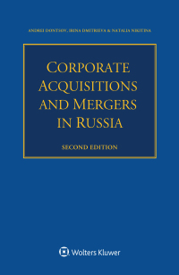 صورة الغلاف: Corporate Acquisitions and Mergers in Russia 2nd edition 9789403527635
