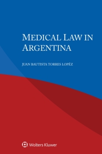 Imagen de portada: Medical Law in Argentina 9789403528373